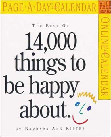 The Best of 14,000 Things to be Happy About Page-A-Day Calendar 2008