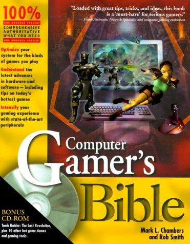 Computer Gamer¬s Bible