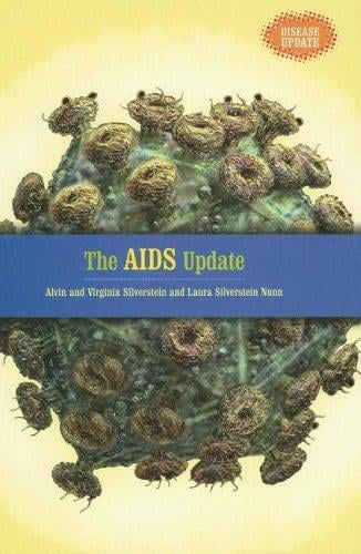 The AIDS Update (Disease Update)