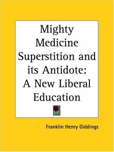 Mighty Medicine Superstition and its Antidote
