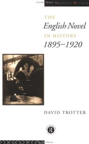 English Novel Hist 1895-1920 (The Novel in history)