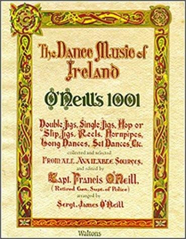 O'Neil;'s 1001 The Dance Music of Ireland