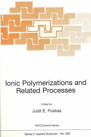 Ionic polymerizations and related processes