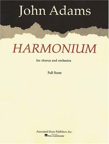 Harmonium for Chorus and Orchestra
