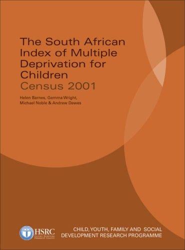 The South African Index of Multiple Deprivation for Children