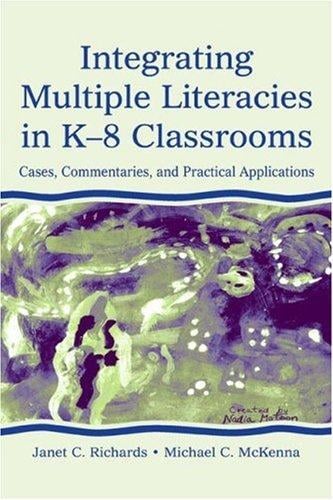 Integrating multiple literacies in K-8 classrooms