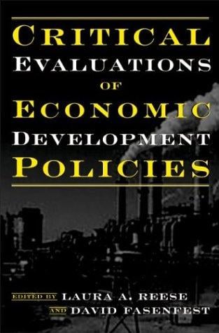 Critical evaluations of economic development policies