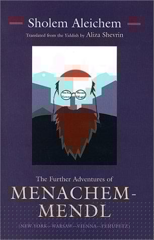 The Further Adventures of Menachem-Mendl