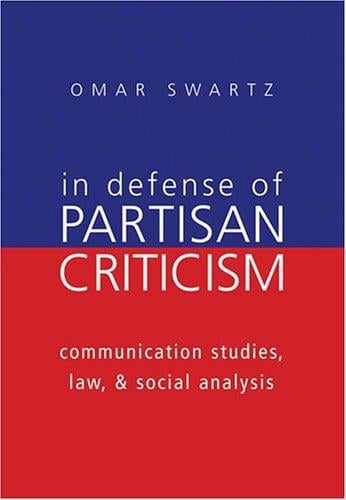 In Defense of Partisan Criticism