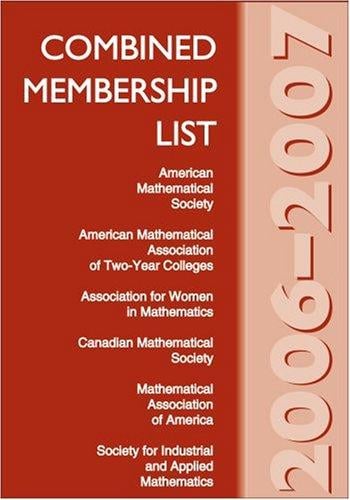 Combined Membership List 2006-2007 (Combined Membership List (American Mathematical Society)) (Combined Membership List (American Mathematical Society))