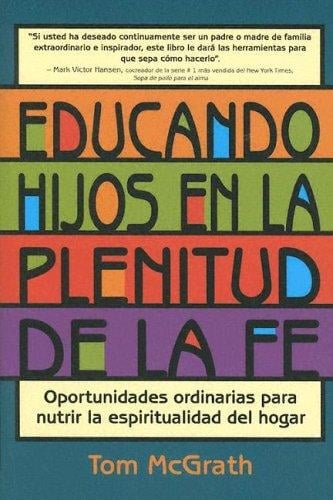 Educando hijos en la plenitud de la fe