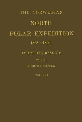 The Norwegian North Polar Expedition 1893-96. Scientific Results