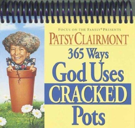 365 Ways God Uses Cracked Pots (Inspirations/Timeless Calendars)