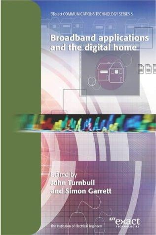 Broadband applications and the digital home
