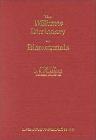 The Williams dictionary of biomaterials