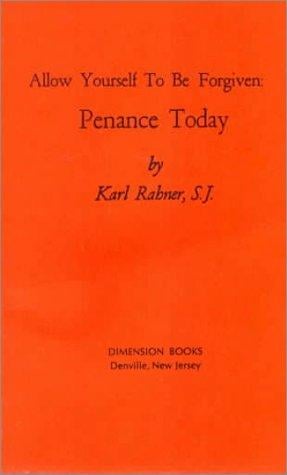 Allow Yourself to Be Forgiven