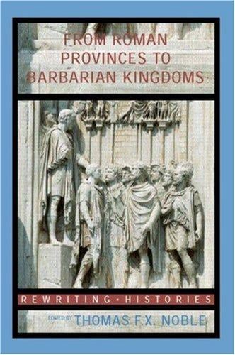 From Roman provinces to Medieval kingdoms