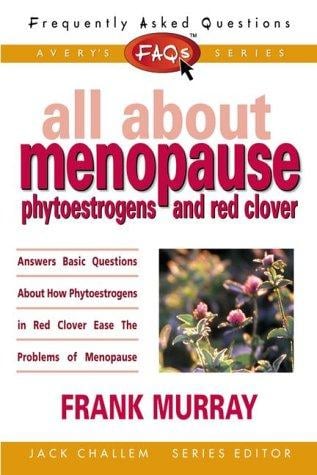All about menopause, phytoestrogens and red clover