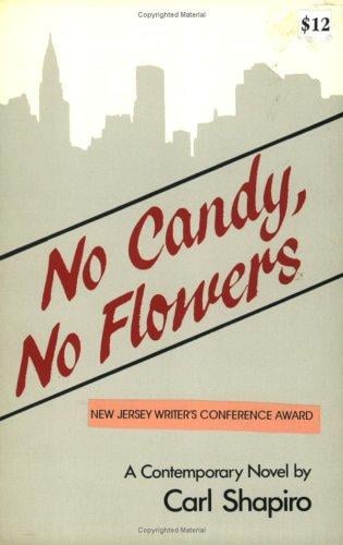 No Candy, No Flowers