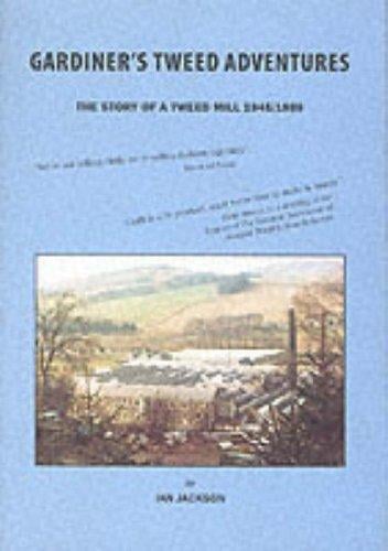 Gardiner's Tweed Adventures