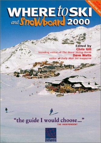 Where to ski and snowboard 2000