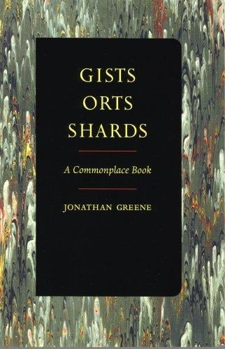 Gists, Orts, Shards