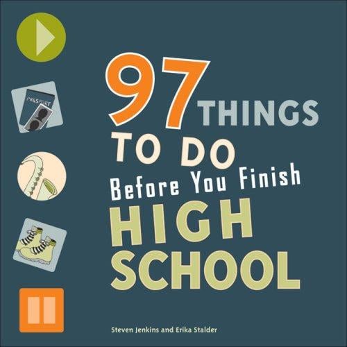 97 things to do before you finish high school