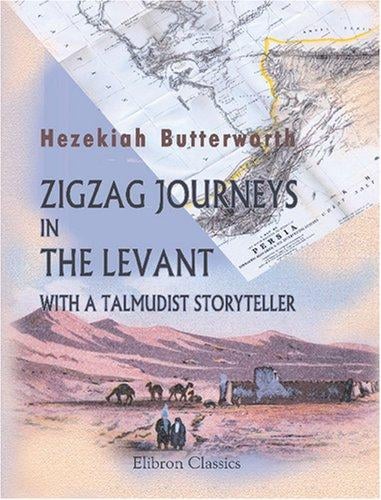 Zigzag journeys in the Levant, with a Talmudist story-teller