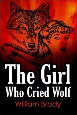 The Girl Who Cried Wolf