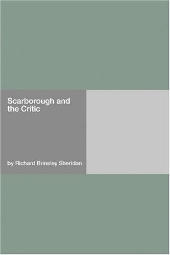 A Trip to Scarborough / The Critic