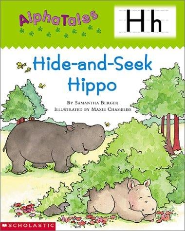 Alpha Tales (Letter H: Hide-and-Seek Hippo) (Grades PreK-1)