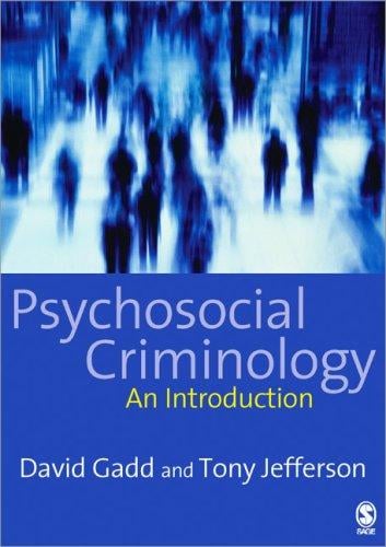 Psychosocial criminology