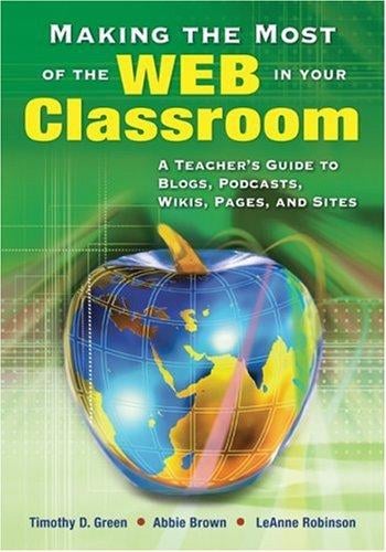 Making the most of the Web in your classroom