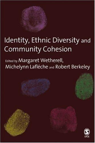Identity, ethnic diversity and community cohesion