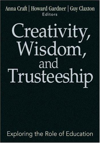 Creativity, wisdom, and trusteeship