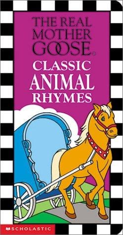 Real Mother Goose Classic Animal Rhymes (Real Mother Goose)
