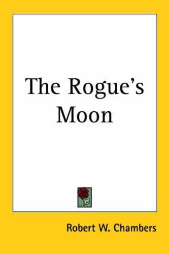The rogue's moon