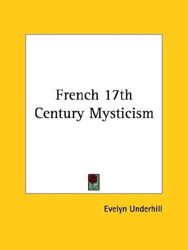 French 17th Century Mysticism