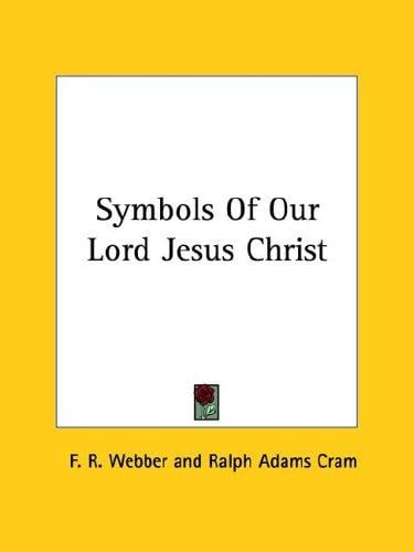 Symbols of Our Lord Jesus Christ