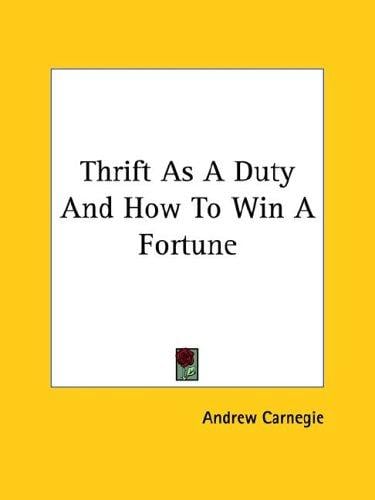 Thrift As a Duty and How to Win a Fortune