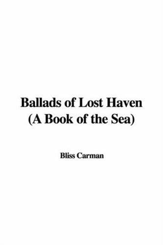 Ballads of Lost Haven (A Book of the Sea)