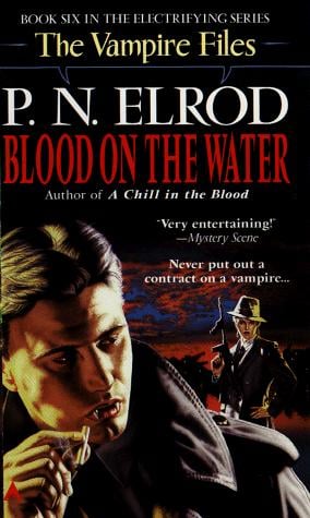 Blood on the Water (Vampire Files, No 6)