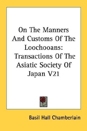 On The Manners And Customs Of The Loochooans