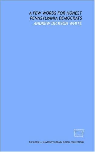 A Few words for honest Pennsylvania Democrats