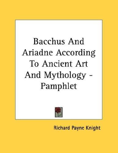 Bacchus And Ariadne According To Ancient Art And Mythology - Pamphlet