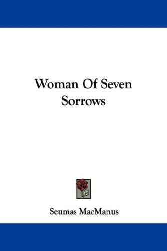 Woman Of Seven Sorrows