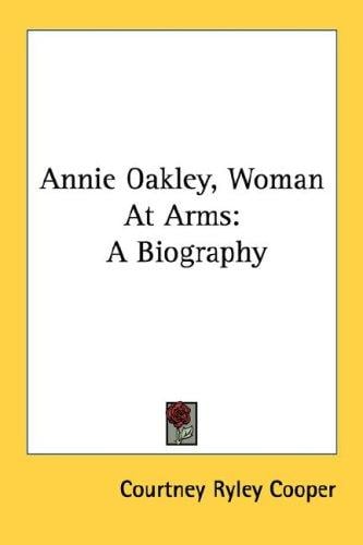 Annie Oakley, woman at arms
