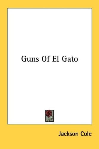 Guns Of El Gato