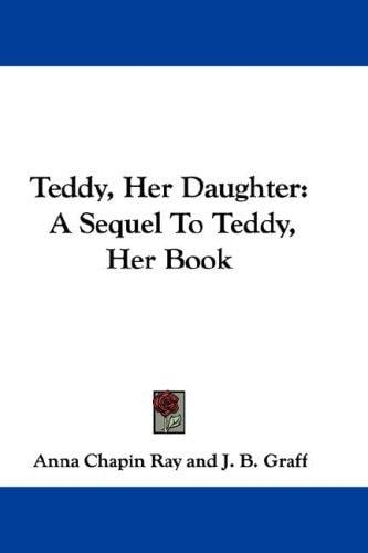 Teddy, Her Daughter