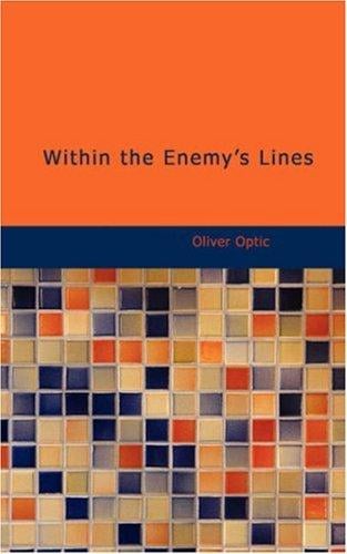 Within the Enemy's Lines: SERIES